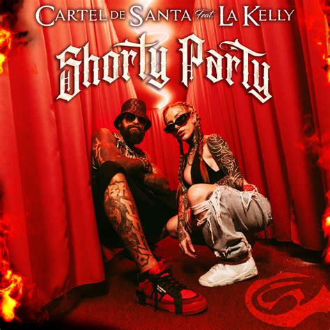 video del babo shorty party|Shorty Party de Cartel de Santa y La Kelly: Letra y video